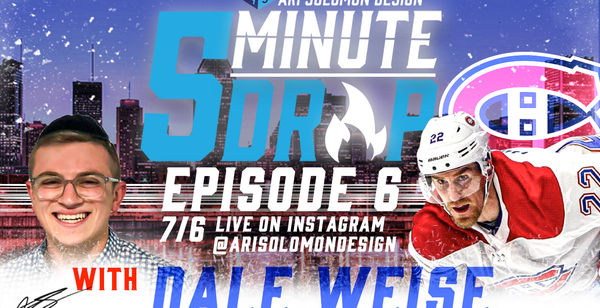 *5 Minute Drop*- Episode 6 with Dale Weise